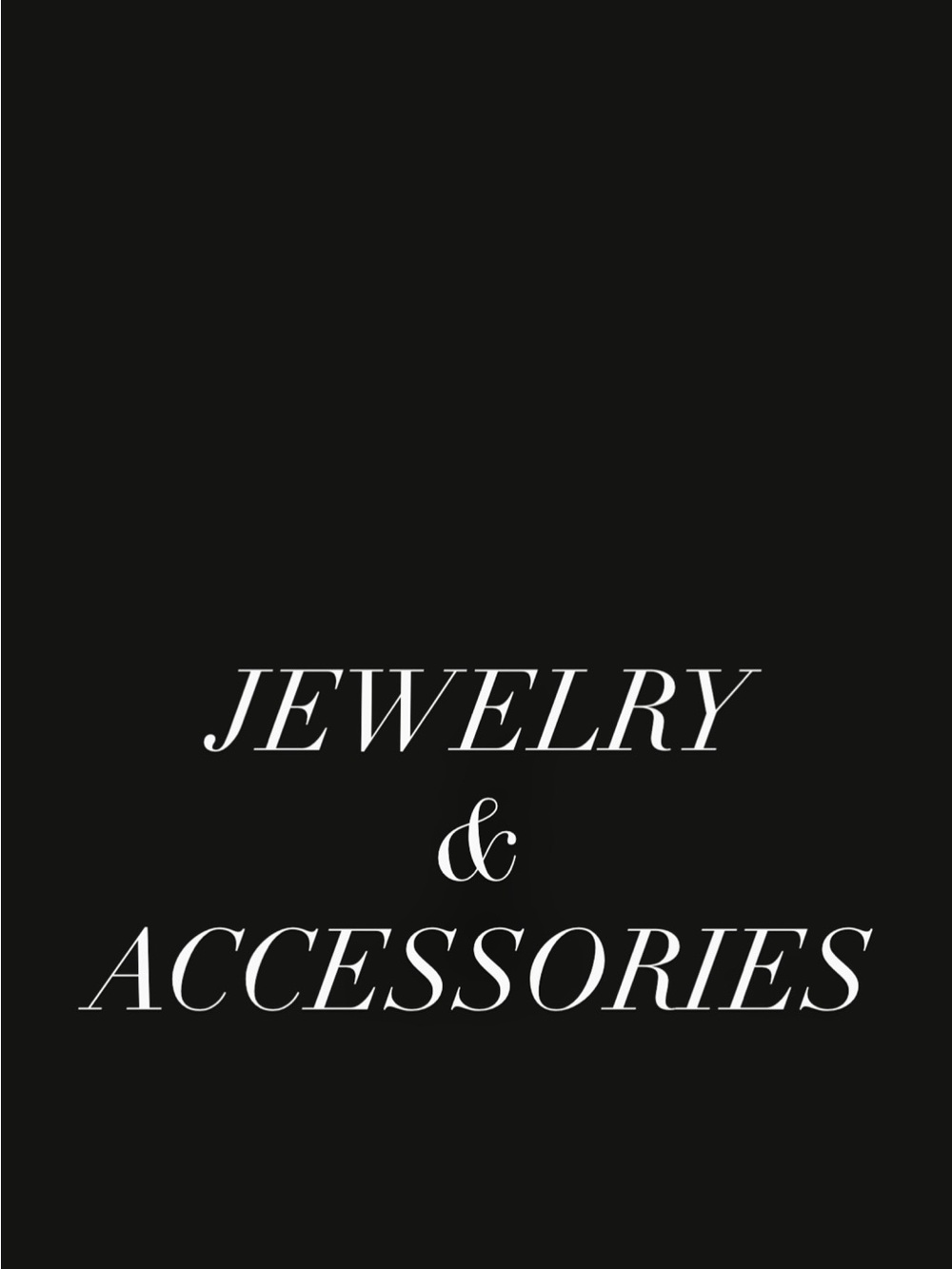 Women’s Jewelry and Accessories